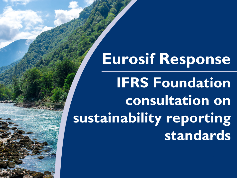 Eurosif responds to the IFRS Foundation consultation on sustainability reporting standards