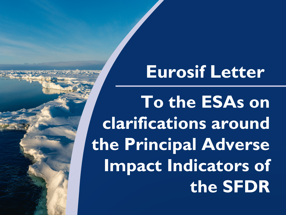 Letter to the ESAs – Requesting clarifications around the Principle Adverse Impact Indicators of the SFDR