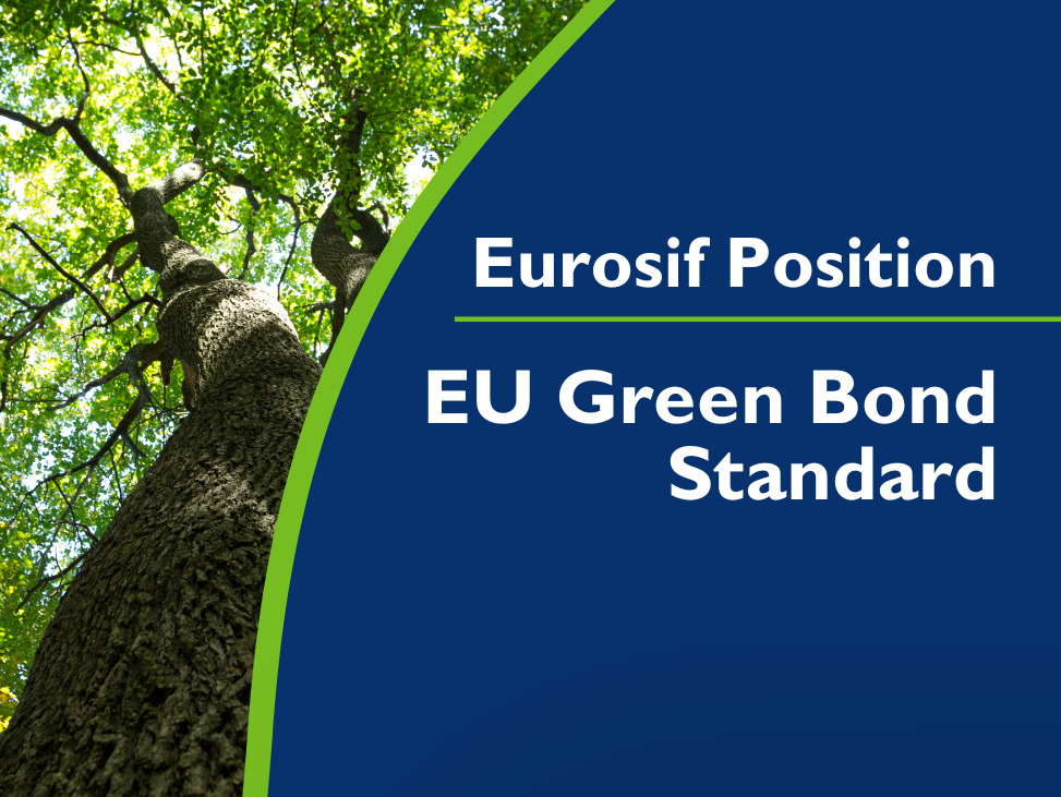 Eurosif – position on the EU Green Bond Standard (EU GBS)