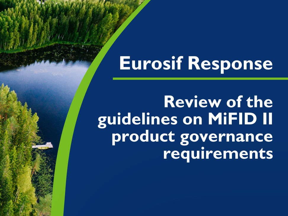 Eurosif response to ESMA consultation on the review of the guidelines on MiFID II product governance requirements